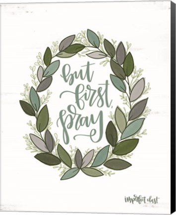 Framed But First Pray Wreath Print