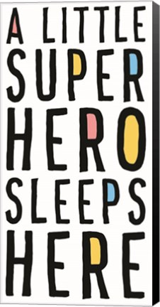 Framed Little Superhero Sleeps Here Print