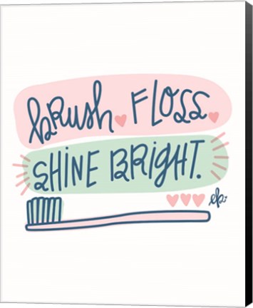 Framed Brush, Floss, Shine Bright Print