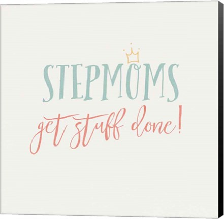 Framed Stepmom Inspiration I Color Print