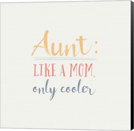 Framed Aunt Inspiration I Color Print