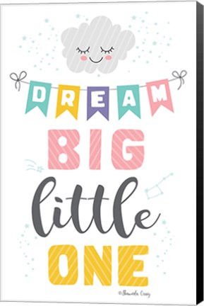 Framed Dream Big Little One Print