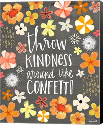 Framed Throw Kindness Around Like Confetti Print