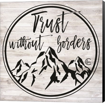 Framed Trust Without Borders Print
