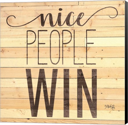 Framed Nice People Win Print