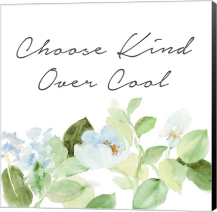 Framed Choose Kind Over Cool Print