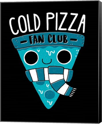 Framed Cold Pizza Fan Club Print