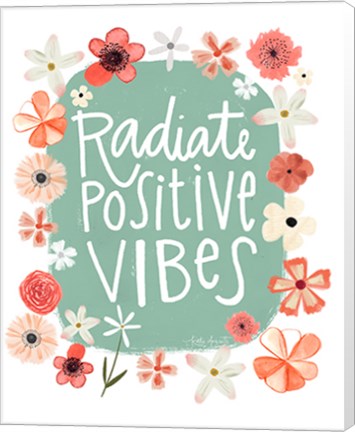 Framed Radiate Positive Vibes Print