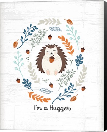 Framed I&#39;m a Hugger Print