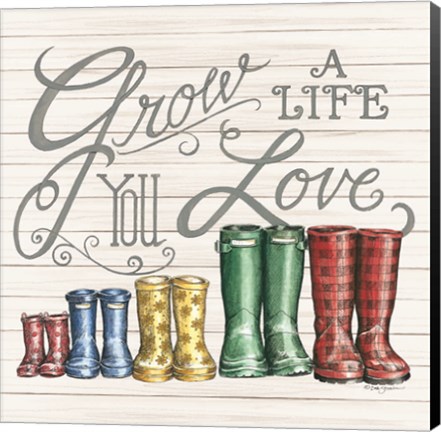 Framed Grow a Life You Love Boots Print