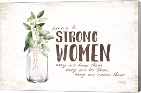 Framed Here&#39;s to Strong Women Print