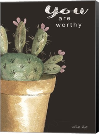 Framed You Are Worthy Cactus Print