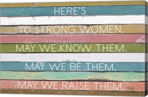 Framed Here&#39;s to Strong Women Print