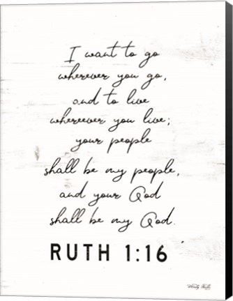 Framed Ruth 1:16 Print