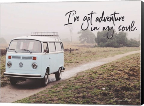 Framed I&#39;ve Got Adventure in My Soul Print