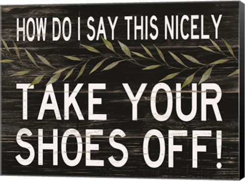 Framed Take Your Shoes Off Print