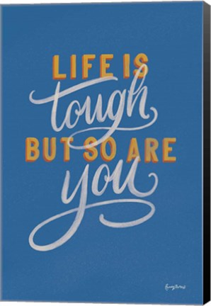 Framed Encouraging Words - Tough Print