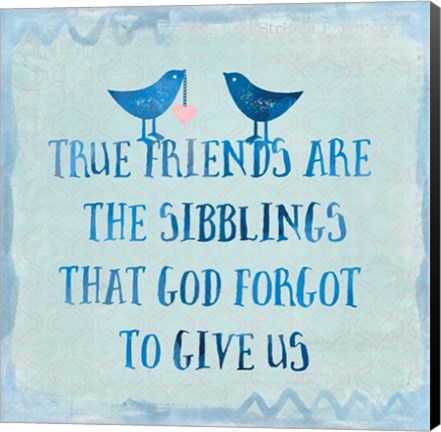 Framed True Friends Print