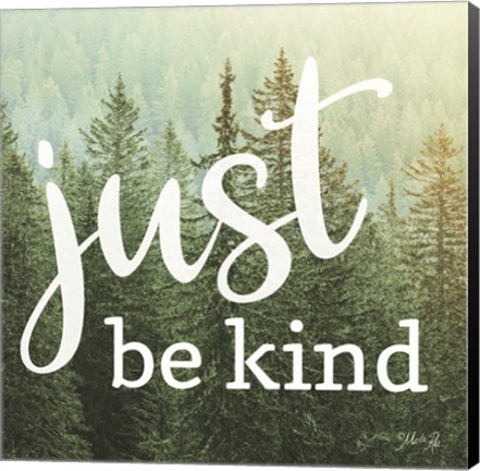 Framed Just Be Kind Print