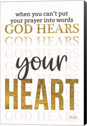 Framed God Hears Your Heart Print