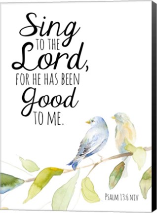 Framed Sing to the Lord Print