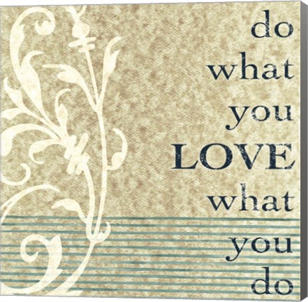 Framed Do What You Love Print