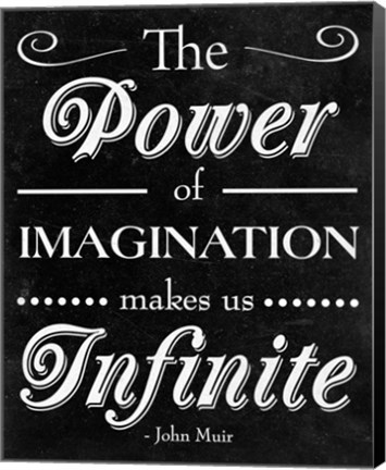 Framed Power of Imagination Print