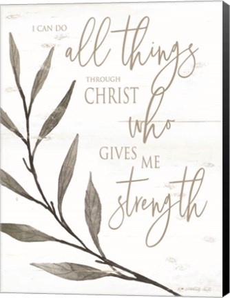 Framed I Can Do All Things Through Christ Print