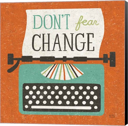 Framed Retro Desktop Typewriter Don&#39;t Fear Change Print