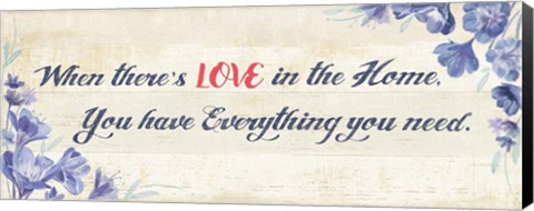 Framed You Have Everything Print