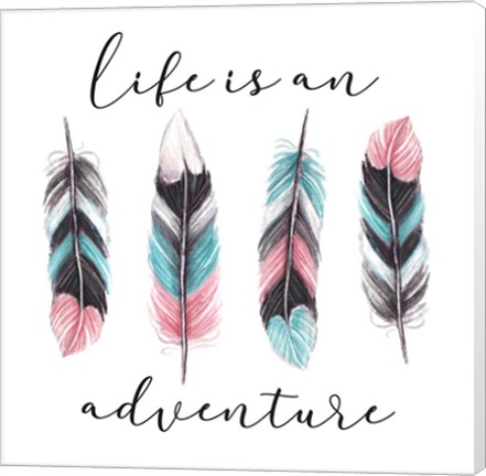 Framed Life is an Adventure Print