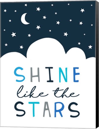 Framed Shine Like the Stars Print