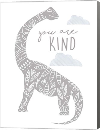 Framed You Are Kind Dino Print