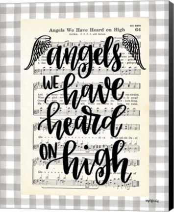 Framed Angels We Have Heard Print