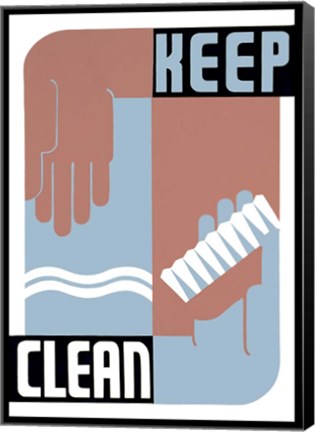 Framed Keep Clean Print