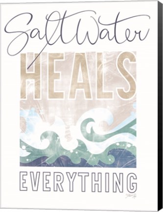 Framed Saltwater Heals Everything Print