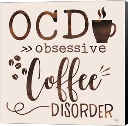 Framed Obsessive Coffee Disorder Print