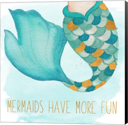 Framed Mermaids Have More Fun Print