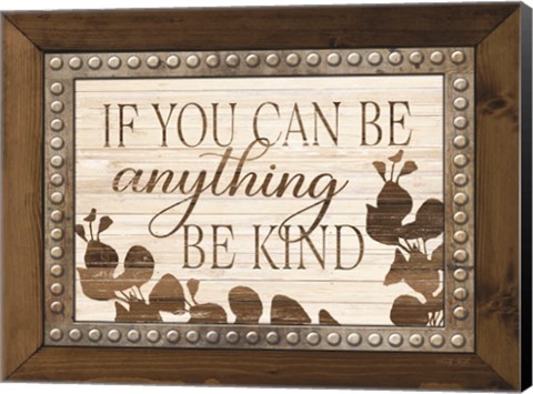 Framed Be Kind Print