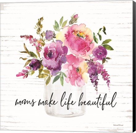 Framed Mom&#39;s Make Life Beautiful Print