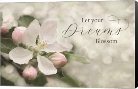 Framed Let Your Dreams Blossom Print