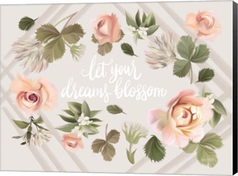 Framed Let Your Dreams Blossom Print