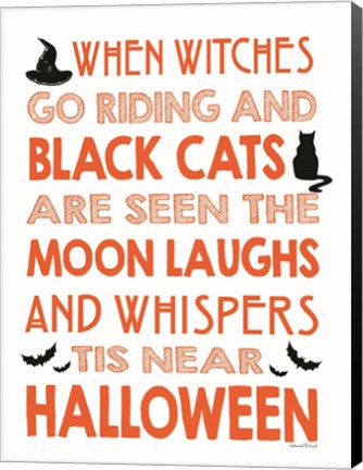 Framed When Witches Go Riding Print