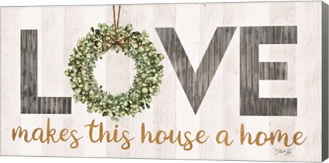 Framed Love Makes This House a Home with Wreath Print