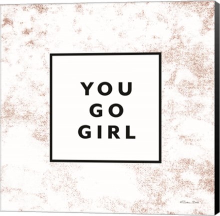 Framed You Go Girl Print