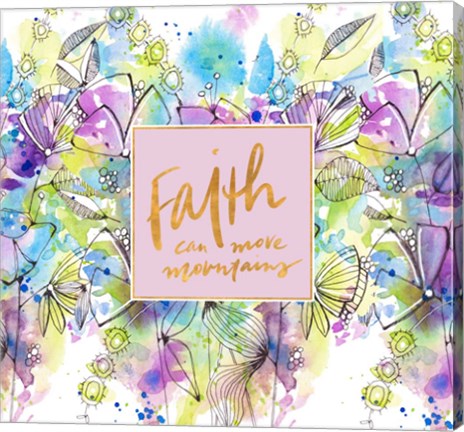 Framed Faith Can Move Mountains Spring Bloom Print