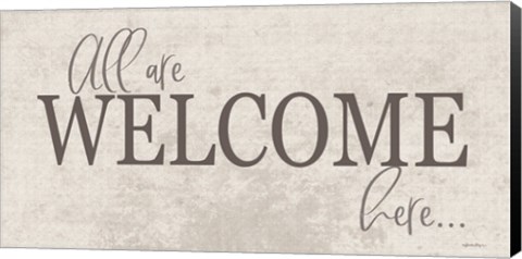 Framed All are Welcome Here Print