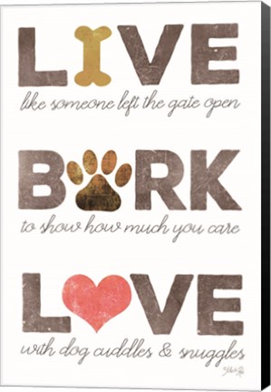 Framed Live, Bark, Love Print