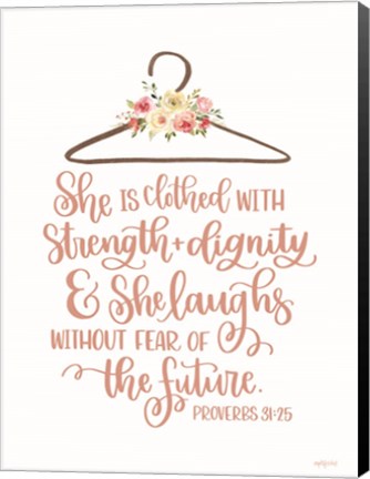 Framed Clothed with Strength &amp; Dignity Print