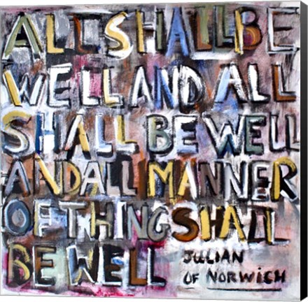 Framed All Shall Be Well Print